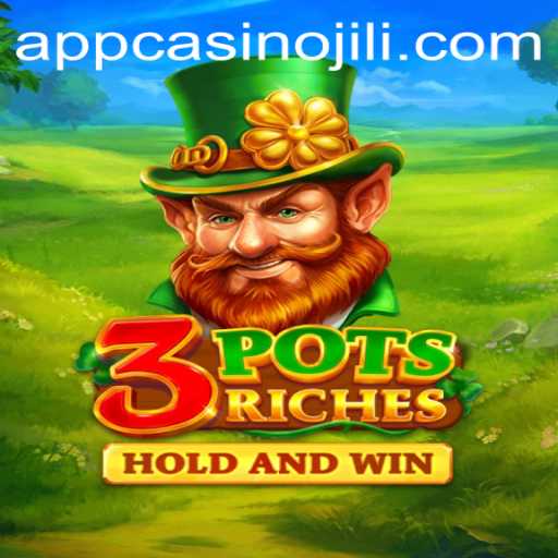 Explore the Thrilling World of 3potsRiches on JILI App Casino