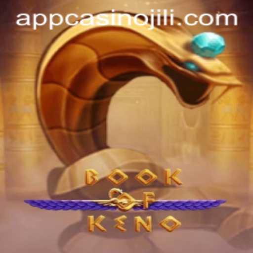 Exploring the Excitement of BookOfKeno on the JILI App Casino