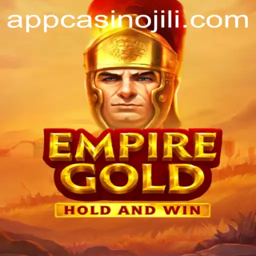 EmpireGold: Embark on a Journey through the JILI App Casino
