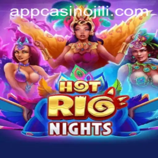 Experience the Thrills of HotRioNights at JILI App Casino