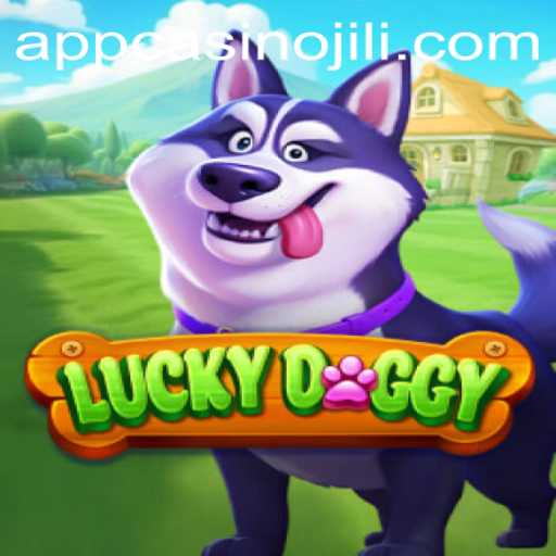 Exploring LuckyDoggy: A Thrilling Adventure in the JILI App Casino