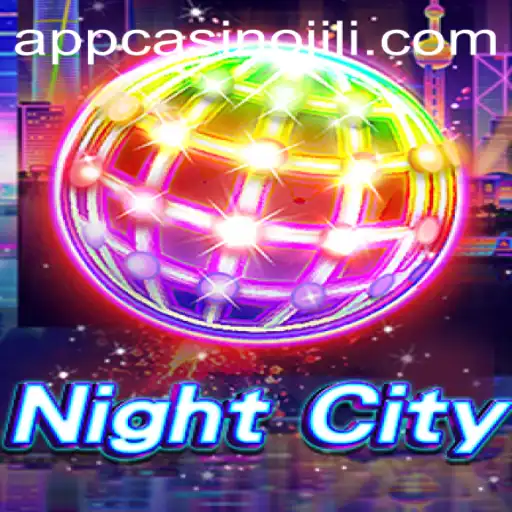 Exploring the Thrilling World of NightCity in JILI App Casino